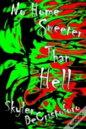 Capa do artigo No Home Sweeter Than Hell