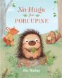 No Hugs For Porcupine - Preview
