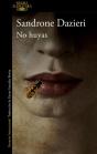 No Huyas - Preview