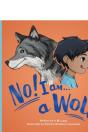 No! I Am A Wolf - Preview