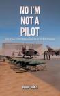 No I'M Not A Pilot - Preview