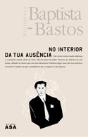 No Interior da Tua Ausência - Preview