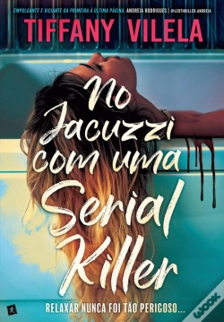 Capa do artigo No Jacuzzi com uma Serial Killer