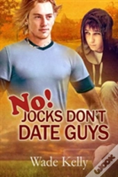 No! Jocks Don'T Date Guys