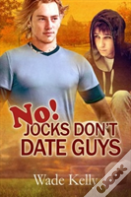 No! Jocks Don'T Date Guys