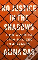 No Justice In The Shadows