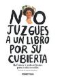 No Juzgues A Un Libro, Refranes Y Anti-Refranes  - Preview