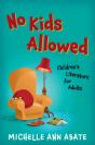 No Kids Allowed - Preview