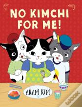 No Kimchi For Me!
