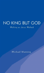 No King But God - Preview