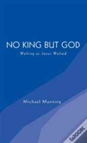 No King But God