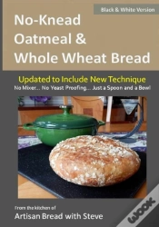 Capa do artigo No-Knead Oatmeal & Whole Wheat Bread (B&W Version)
