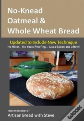 Capa do artigo No-Knead Oatmeal & Whole Wheat Bread