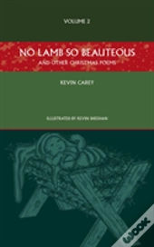 No Lamb So Beauteous (And Other Christmas Poems)