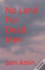 Capa do artigo No Land For Dead Men
