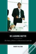 No Laughing Matter