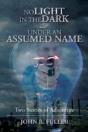 No Light In The Dark And Under An Assume - Preview