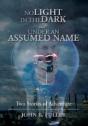 No Light In The Dark And Under An Assume - Preview