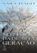 No Limiar da Quarta Geração