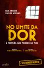 No Limite da Dor - Preview