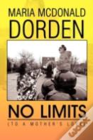 No Limits (To A Mother'S Love)