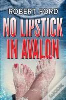 No Lipstick In Avalon