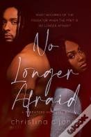 No Longer Afraid