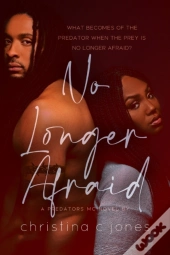 No Longer Afraid