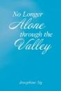 No Longer Alone Through The Valley - Preview