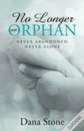 Capa do artigo No Longer An Orphan: Never Abandoned, Never Alone