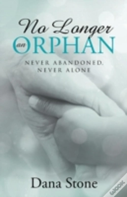 Capa do artigo No Longer An Orphan: Never Abandoned, Never Alone