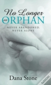 Capa do artigo No Longer An Orphan: Never Abandoned, Never Alone