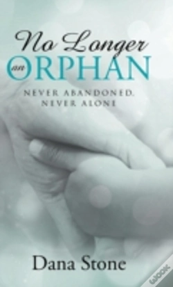 Capa do artigo No Longer An Orphan: Never Abandoned, Never Alone