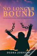 No Longer Bound
