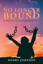 No Longer Bound - Preview