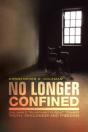 No Longer Confined: One Man'S Triumphant - Preview
