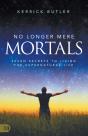 No Longer Mere Mortals - Preview
