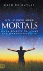No Longer Mere Mortals - Preview