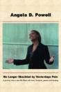 No Longer Shackled By Yesterdays Pain - Preview