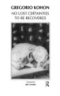 No Lost Certainties To Be Recovered - Preview