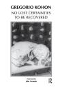 No Lost Certainties To Be Recovered - Preview