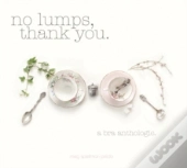 No Lumps, Thank You.