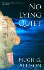No Lying Quiet - Preview