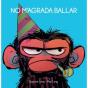 No M'Agrada Ballar - Preview