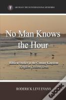 No Man Knows The Hour