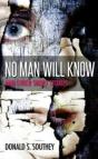 No Man Will Know - Preview