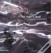 No Man'S Land ; Les Photos De Lynne Cohen