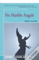 No Marble Angels