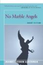 No Marble Angels - Preview
