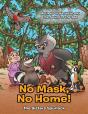 No Mask, No Home! - Preview
